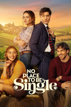 No Place to Be Single 2026 WebRip [Hindi + English] 480p 720p ESub