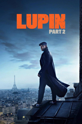 Lupin (2021) Season 2 [Hindi + Tamil + Telugu + English] WebRip 480p, 720p ESub - Complete