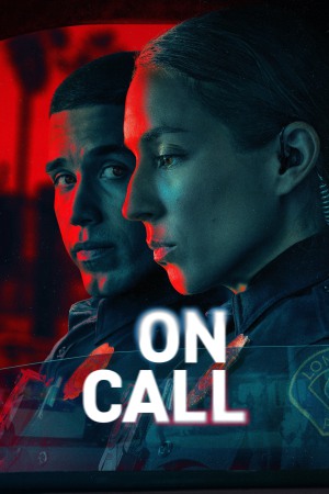 On Call (2025) Season 1 [Hindi + English] WebRip 480p 720p ESub - Complete