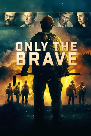 Only the Brave 2017 BluRay [Hindi + Tamil + Telugu + English] 480p 720p ESub