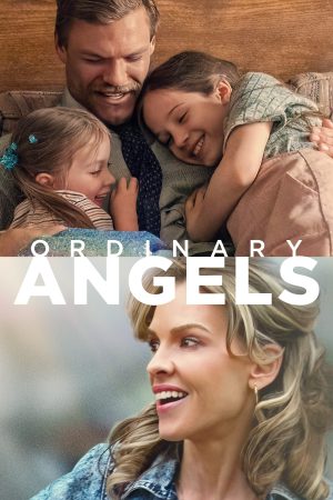 Ordinary Angels 2024 BluRay [Hindi + Tamil + English] 480p, 720p