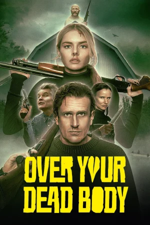 Over Your Dead Body 2026 WebRip [Hindi + English] 480p 720p ESub