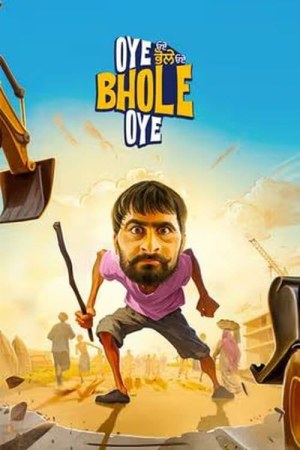 Oye Bhole Oye 2024 WebRip [Punjabi] 480p, 720p ESub