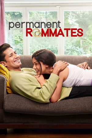 Permanent Roommates (2023) Season 3 [Hindi] WebRip 480p, 720p ESub - Complete