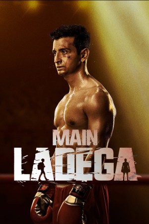 Main Ladega 2024 WebRip [Hindi] 480p 720p ESub