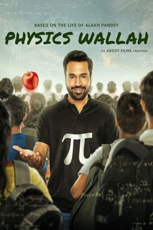 Physics Wallah (2022) Season 1 [Hindi + Tamil + Telugu] WebRip 480p, 720p ESub - Complete