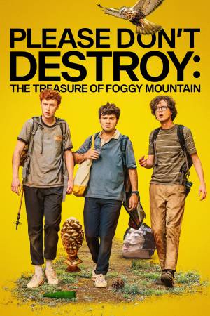 Please Don't Destroy: The Treasure of Foggy Mountain 2023 BluRay [Hindi + English] 480p, 720p ESub
