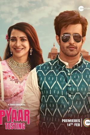 Pyaar Testing (2025) Season 1 [Hindi] WebRip 480p, 720p ESub - Complete