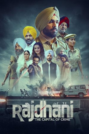 Rajdhani: The Capital of Crime (2025) Season 1 [Punjabi] WebRip 480p 720p - Complete