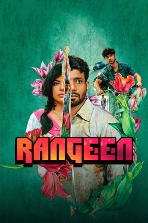 Rangeen (2025) Season 1 [Hindi + Tamil + Telugu + Malayalam + Kannada] WebRip 480p 720p ESub - Complete
