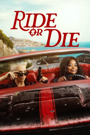 Ride or Die 2026 WebRip Season 1 [Hindi + Tamil + Telugu + Malayalam + Kannada + English] 480p 720p ESub