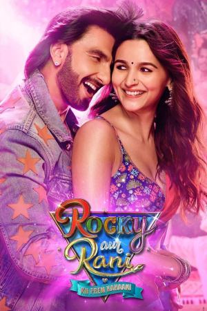 Rocky Aur Rani Kii Prem Kahaani 2023 WebRip [Hindi] 480p, 720p, 1080p ESub