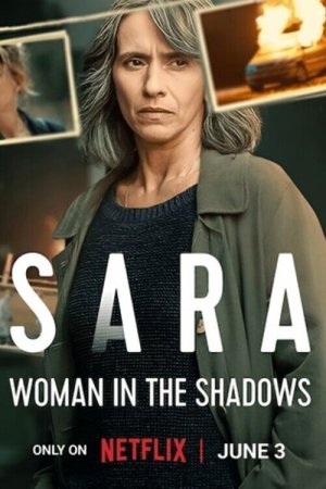 Sara: Woman in the Shadows (2025) Season 1 [Hindi + English] WebRip 480p 720p ESub - Complete