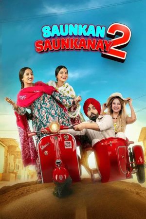Saunkan Saunkanay 2 2025 WebRip [Punjabi] 480p 720p ESub