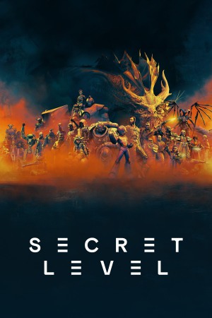 Secret Level (2024) Season 1 [Hindi + English] WebRip 480p, 720p ESub - Complete