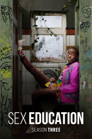Sex Education (2021) Season 3 [Hindi + Tamil + Telugu + English] WebRip 480p, 720p ESub - Complete