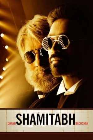 Shamitabh 2015 WebRip [Hindi + Tamil] 480p 720p ESub