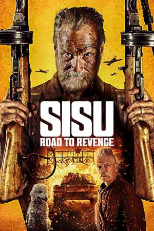Sisu: Road to Revenge 2025 WebRip [Hindi + Tamil + Telugu + English] 480p 720p ESub