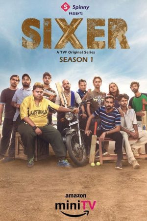Sixer (2022) Season 1 [Hindi] WebRip 480p 720p ESub - Complete