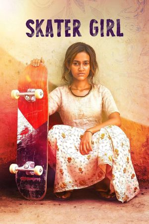 Skater Girl 2021 WebRip [Hindi] 480p, 720p