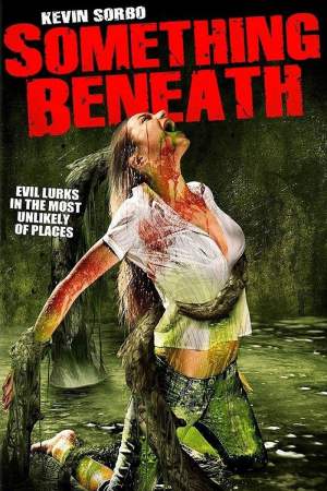 Something Beneath 2007 WebRip [Hindi + Tamil + English] 480p, 720p ESub