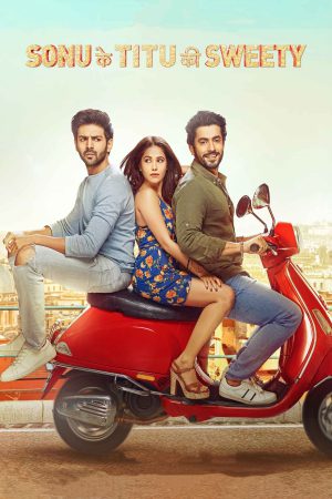Sonu Ke Titu Ki Sweety 2018 BluRay [Hindi] 480p, 720p ESub