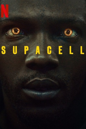 Supacell (2024) Season 1 [Hindi + English] WebRip 480p, 720p ESub - Complete