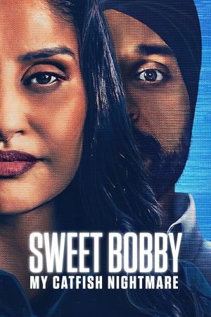 Sweet Bobby: My Catfish Nightmare 2024 WebRip [Hindi + English] 480p, 720p ESub