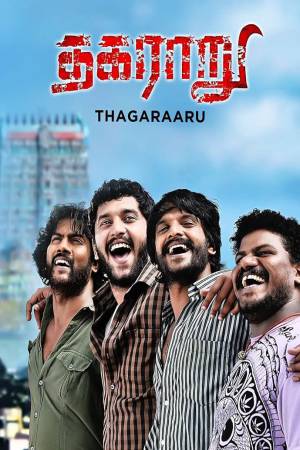 Thagaraaru 2013 WebRip [Tamil] 480p, 720p ESub