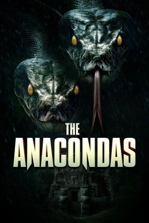 The Anacondas 2025 WebRip [Hindi + Tamil + Telugu + Malayalam + Kannada + English] 480p 720p ESub