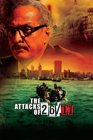 The Attacks Of 26/11 2013 WebRip [Hindi] 480p, 720p ESub