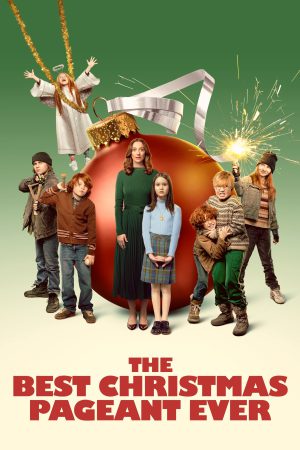The Best Christmas Pageant Ever 2024 WebRip [Hindi + Tamil + Telugu + English] 480p, 720p ESub