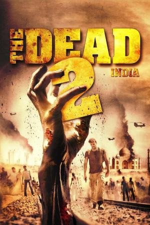 The Dead 2: India 2013 BluRay [Hindi + Tamil + English] 480p, 720p ESub