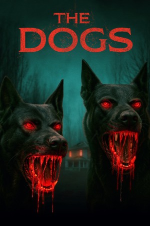 The Dogs 2025 WebRip [Hindi + Tamil + Telugu + English] 480p, 720p ESub