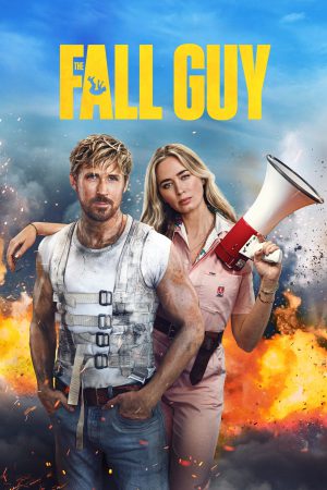 The Fall Guy 2024 WebRip [Hindi + Tamil + Telugu + Kannada + English] 480p, 720p, 1080p ESub