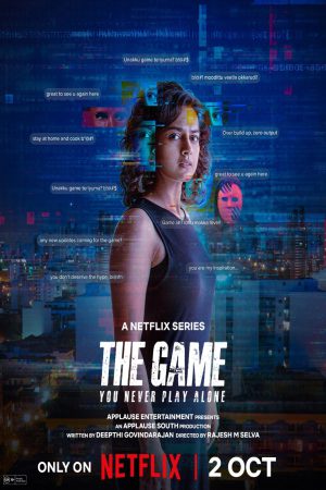 The Game: You Never Play Alone (2025) Season 1 [Hindi + Tamil + Telugu + Malayalam + Kannada] WebRip 480p 720p ESub - Complete