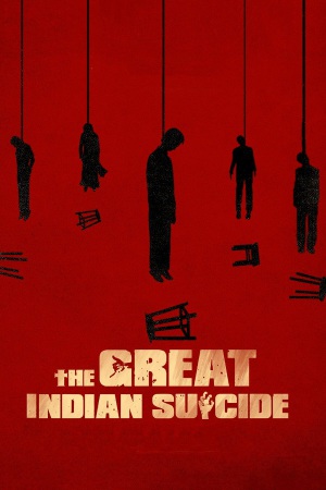 The Great Indian Suicide 2023 WebRip [Tamil] 480p, 720p ESub