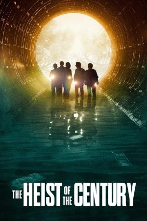 The Heist of the Century 2020 WebRip [Hindi + English] 480p, 720p ESub