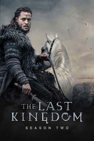 The Last Kingdom (2017) Season 2 [English] BluRay 480p 720p ESub - Complete