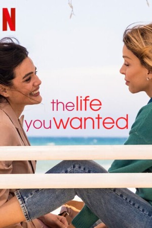 The Life You Wanted (2024) Season 1 [Hindi + English] WebRip 480p, 720p ESub - Complete