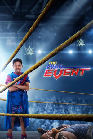 The Main Event 2020 WebDl [Hindi + English] 480p, 720p ESub