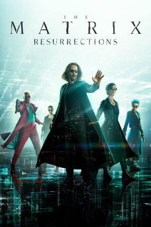 The Matrix Resurrections 2021 BluRay [Hindi + Tamil + Telugu + Malayalam + Kannada + English] 480p, 720p, 1080p ESub