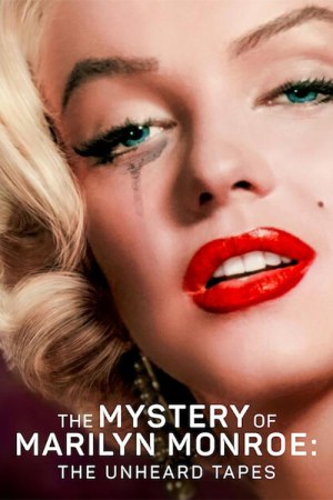 The Mystery of Marilyn Monroe: The Unheard Tapes 2022 WebDl [Hindi + English] 480p, 720p ESub