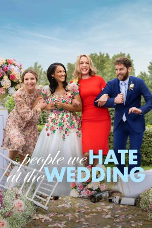 The People We Hate at the Wedding 2022 WebDl [Hindi + English] 480p, 720p ESub