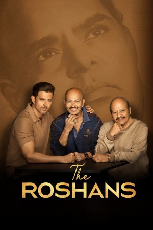 The Roshans (2025) Season 1 [Hindi + Tamil + Telugu + English] WebRip 480p, 720p ESub - Complete