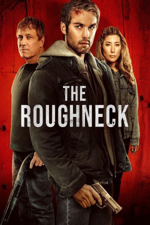 The Roughneck 2025 WebRip [Hindi + English] 480p, 720p ESub
