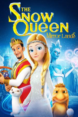 The Snow Queen: Mirror Lands 2018 BluRay [Tamil + Telugu] 480p, 720p, 1080p ESub