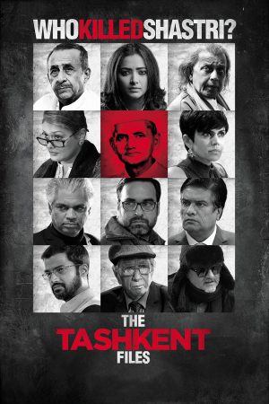 The Tashkent Files 2019 WebRip [Hindi] 480p 720p ESub