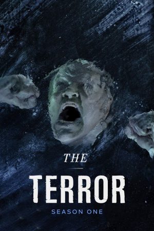 The Terror (2018) Season 1 [Hindi + Tamil + English] WebRip 480p, 720p ESub - Complete