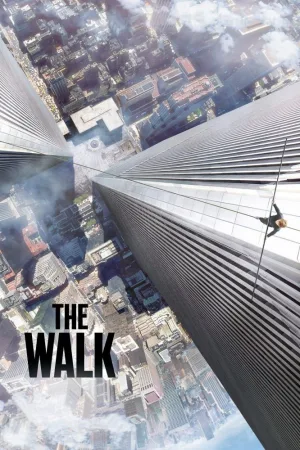 The Walk 2015 BluRay [Hindi + Tamil + Telugu + English] 480p 720p ESub